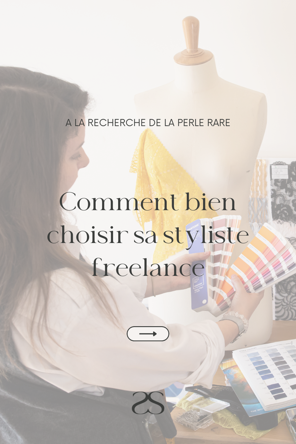 Comment bien choisir sa styliste